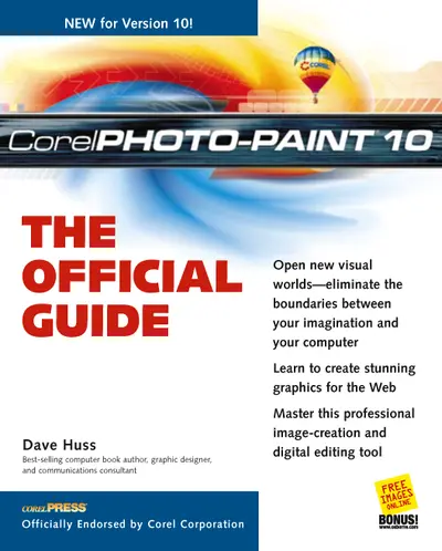 Corel PhotoPaint(r) 10:  The Official Guide