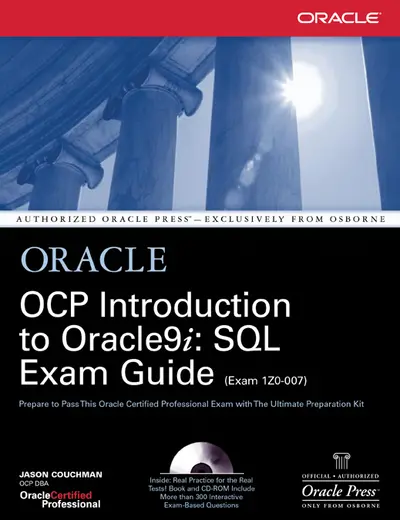 OCP Introduction to Oracle9i: SQL Exam Guide OCP Introduction to Oracle9i: SQL Exam Guide