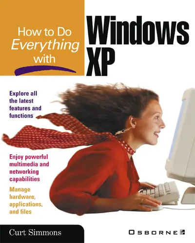 How to Do Everything with Windows XP How to Do Everything with Windows XP
