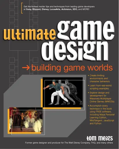 Ultimate Game Design: Building Game Worlds Ultimate Game Design: Building Game Worlds