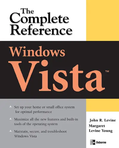 Windows Vista: The Complete Reference Windows Vista: The Complete Reference