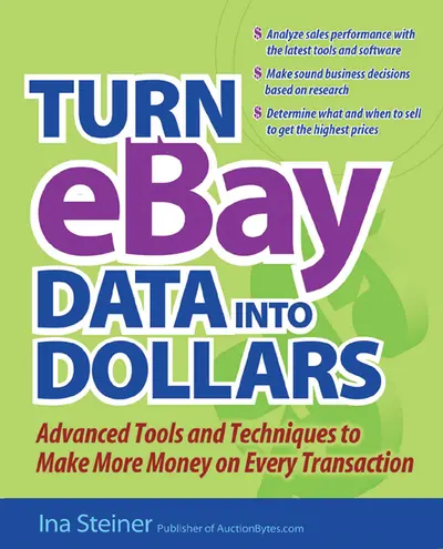 Turn eBay Data into Dollars Turn eBay Data into Dollars