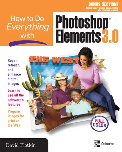 How to Do Everything with Photoshop(R) Elements 3.0 How to Do Everything with Photoshop(R) Elements 3.0