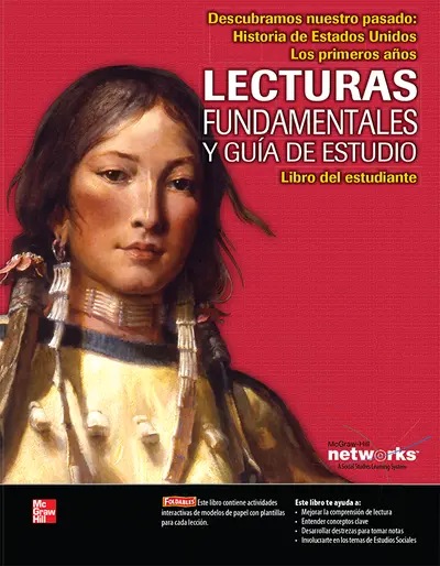 Discovering Our Past: A History of the United States-Early Years, Spanish Reading Essentials and Study Guide, Student Workbook Discovering Our Past: A History of the United States-Early Years, Spanish Reading Essentials and Study Guide, Student Workbook