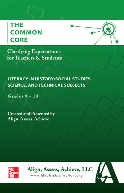 AAA The Common Core: Clarifying Expectations for Teachers and Students. Literacy in History/Social Studies, Science & Technical Subjects, Grades 9-10 AAA The Common Core: Clarifying Expectations for Teachers and Students. Literacy in History/Social Studies, Science & Technical Subjects, Grades 9-10