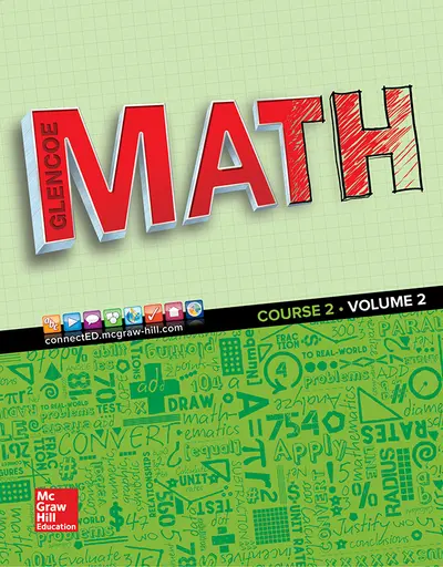 Glencoe Math 2016, Course 2 Student Edition, Volume 2 Glencoe Math 2016, Course 2 Student Edition, Volume 2