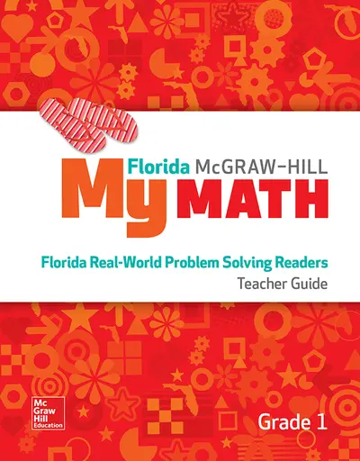 Florida McGraw Hill My Math Grade 1, Real-World Problem Solving Readers Teacher Guide Florida McGraw Hill My Math Grade 1, Real-World Problem Solving Readers Teacher Guide