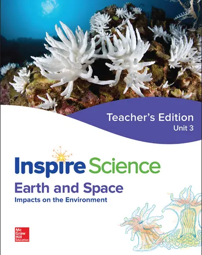 Inspire Science: Earth & Space Teacher Edition Unit 3 Inspire Science: Earth & Space Teacher Edition Unit 3