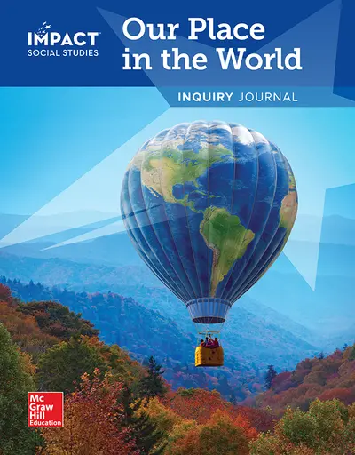 IMPACT Social Studies, Our Place in the World, Grade 1, Inquiry Journal