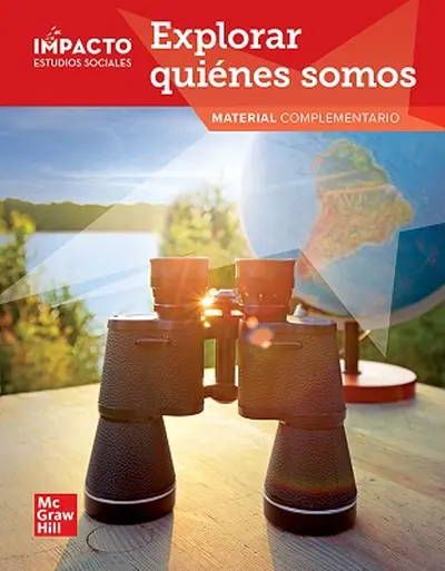 IMPACTO Social Studies, Explorar quiénes somos, Grade 2, Research Companion IMPACTO Social Studies, Explorar quiénes somos, Grade 2, Research Companion