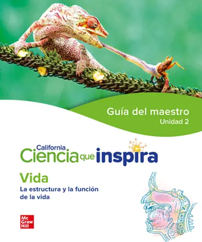 California Ciencia que Inspira Vida del maestro Unidad 2