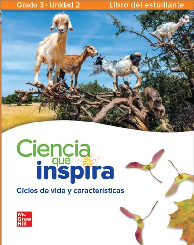 Inspire Science: Grade 3, Spanish Student Edition, Unit 2 Inspire Science: Grade 3, Spanish Student Edition, Unit 2
