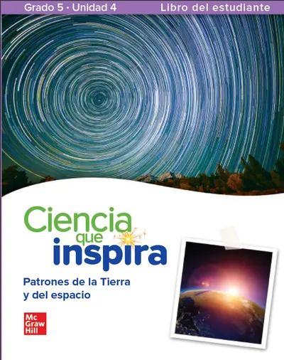 Inspire Science: Grade 5, Spanish Student Edition, Unit 3 Inspire Science: Grade 5, Spanish Student Edition, Unit 3