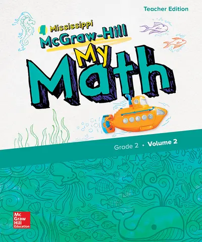 McGraw-Hill My Math, Grade 2, Mississippi, Teacher Edition, Volume 2
