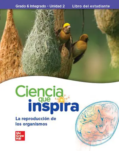 Inspire Science: Integrated G6, Spanish Write-In Student Edition, Unit 2 Inspire Science: Integrated G6, Spanish Write-In Student Edition, Unit 2