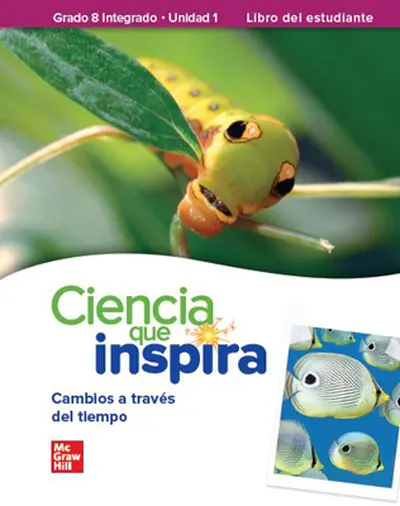 Inspire Science: Integrated G8, Spanish Write-In Student Edition, Unit 1 Inspire Science: Integrated G8, Spanish Write-In Student Edition, Unit 1
