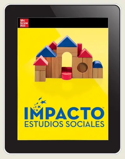 IMPACTO Social Studies, Aprender y trabajar juntos, Grade K, Online Student Center, 6-year subscription IMPACTO Social Studies, Aprender y trabajar juntos, Grade K, Online Student Center, 6-year subscription
