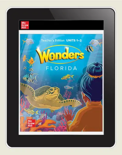 Wonders Grade K Florida Teacher's Edition Units 1 and 2 Wonders Grade K Florida Teacher's Edition Units 1 and 2