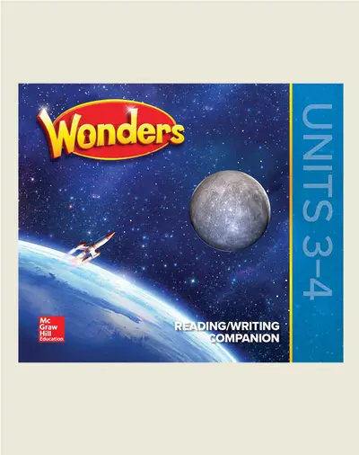 Wonders Grade 6 National Reading/Writing Companion Units 3 and 4 Wonders Grade 6 National Reading/Writing Companion Units 3 and 4