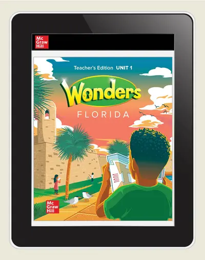 Wonders Grade 4 Florida Teacher's Edition Unit 1 Wonders Grade 4 Florida Teacher's Edition Unit 1