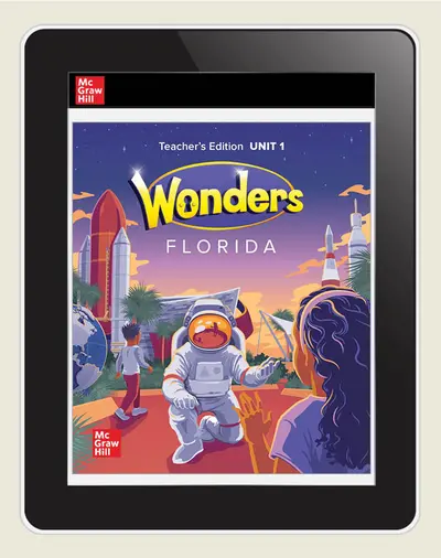 Wonders Grade 5 Florida Teacher's Edition Unit 1 Wonders Grade 5 Florida Teacher's Edition Unit 1