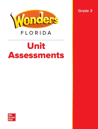 Wonders Grade 3 Florida Unit Assessments Wonders Grade 3 Florida Unit Assessments