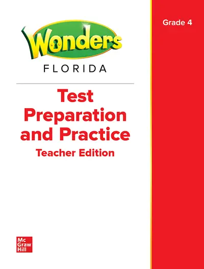 Wonders Grade 4 Florida Test Preparation and Practice Wonders Grade 4 Florida Test Preparation and Practice