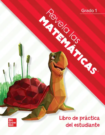 Spanish Reveal Math, Grade 1, Student Practice Book Spanish Reveal Math, Grade 1, Student Practice Book