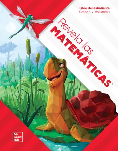 Spanish Reveal Math Student Edition, Grade 1, Volume 1 Spanish Reveal Math Student Edition, Grade 1, Volume 1