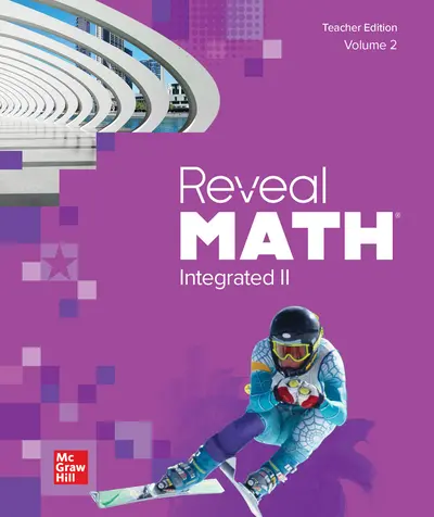 Reveal Math Integrated II, Volume 2, Teacher Edition Reveal Math Integrated II, Volume 2, Teacher Edition