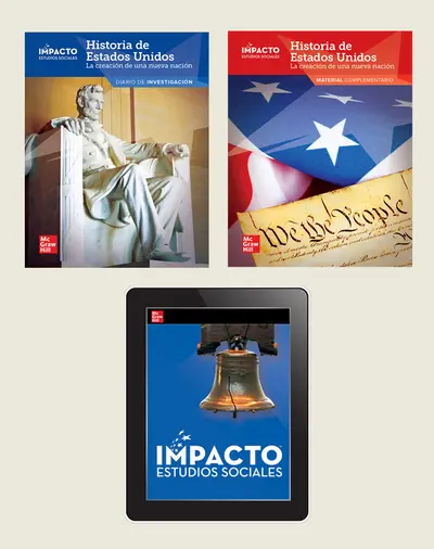 IMPACTO Social Studies, Historia de Estados Unidos: la creación de una nueva nación, Grade 5, Foundational Print & Digital Student Bundle, 6 year subscription IMPACTO Social Studies, Historia de Estados Unidos: la creación de una nueva nación, Grade 5, Foundational Print & Digital Student Bundle, 6 year subscription