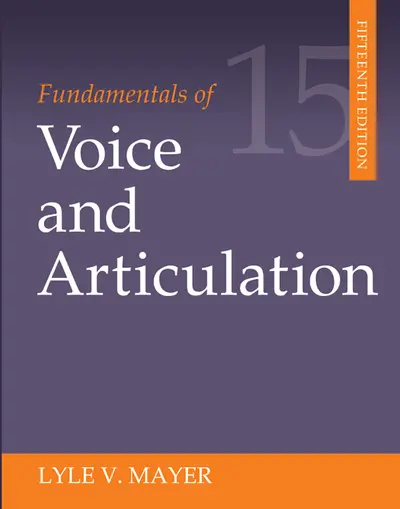 Fundamentals of Voice and Articulation Fundamentals of Voice and Articulation