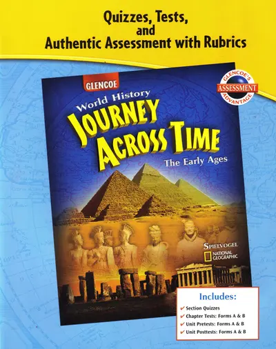 Journey Across Time, Early Ages, Quizzes and Tests Journey Across Time, Early Ages, Quizzes and Tests