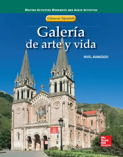 Galería de arte y vida, Writing Activities Workbook & Audio Activities Student Edition Galería de arte y vida, Writing Activities Workbook & Audio Activities Student Edition
