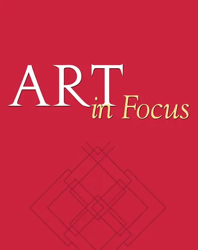 Art in Focus, Focus on World Art Prints Instructor Guide Art in Focus, Focus on World Art Prints Instructor Guide