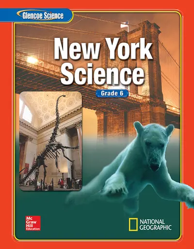 Glencoe Science, Grade 6, New York Student Edition