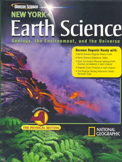 Earth Science: Geology, the Environment, and the Universe, New York Student Edition Earth Science: Geology, the Environment, and the Universe, New York Student Edition