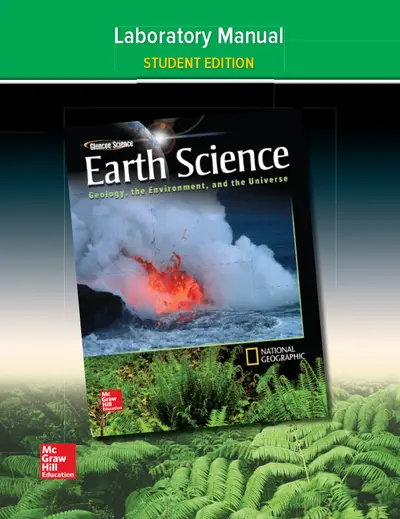 Glencoe Earth Science: Geology, the Environment, and the Universe, Laboratory Manual, Student Edition Glencoe Earth Science: Geology, the Environment, and the Universe, Laboratory Manual, Student Edition