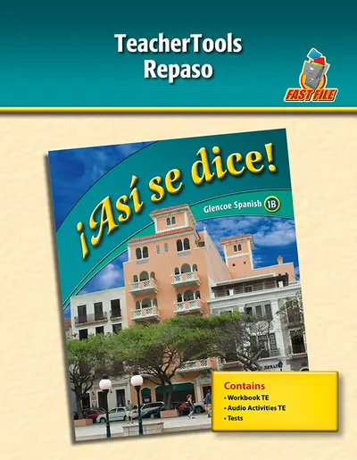 ¡Así se dice! Level 1B, Repaso TeacherTools ¡Así se dice! Level 1B, Repaso TeacherTools