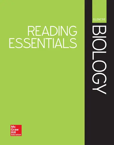 Glencoe Biology, Reading Essentials, Student Edition Glencoe Biology, Reading Essentials, Student Edition