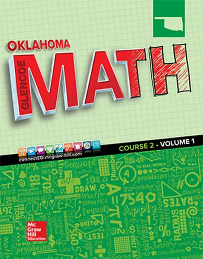 Glencoe Math, Course 2, Oklahoma, Student Edition, Volume 1 Glencoe Math, Course 2, Oklahoma, Student Edition, Volume 1