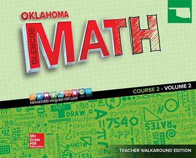 Glencoe Math, Course 2, Oklahoma, Teacher Walkaround Edition, Volume 2 Glencoe Math, Course 2, Oklahoma, Teacher Walkaround Edition, Volume 2