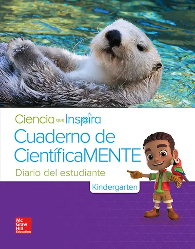 Inspire Science Grade K, Be a Scientist Notebook Spanish Inspire Science Grade K, Be a Scientist Notebook Spanish