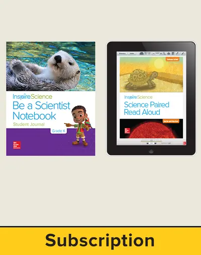 Inspire Science Grade K, Fall 2016 Student Bundle with Print Be a Scientist Notebook and Online Student Center, 5 year Subscription Inspire Science Grade K, Fall 2016 Student Bundle with Print Be a Scientist Notebook and Online Student Center, 5 year Subscription