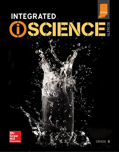 iScience Grade 8, Indiana Student Edition iScience Grade 8, Indiana Student Edition