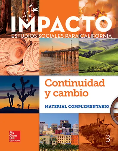 IMPACTO: California, Grade 3, Research Companion, Spanish, Continuidad y cambio IMPACTO: California, Grade 3, Research Companion, Spanish, Continuidad y cambio