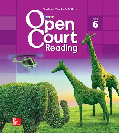 Open Court Reading Grade 4, Non-CCSS Teacher Edition, Volume 6 Open Court Reading Grade 4, Non-CCSS Teacher Edition, Volume 6