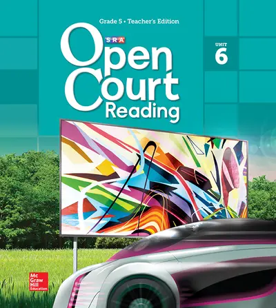 Open Court Reading Grade 5, Non-CCSS Teacher Edition, Volume 6 Open Court Reading Grade 5, Non-CCSS Teacher Edition, Volume 6