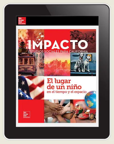 IMPACTO: California, Grade 1, Online Student Center, Spanish, 1-year subscription, El lugar de un niño en el tiempo y el espacio IMPACTO: California, Grade 1, Online Student Center, Spanish, 1-year subscription, El lugar de un niño en el tiempo y el espacio