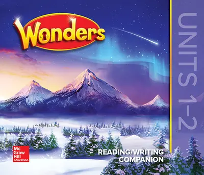 Wonders Grade 5 Reading/ Writing Companion Units 1-2 Wonders Grade 5 Reading/ Writing Companion Units 1-2